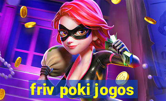 friv poki jogos